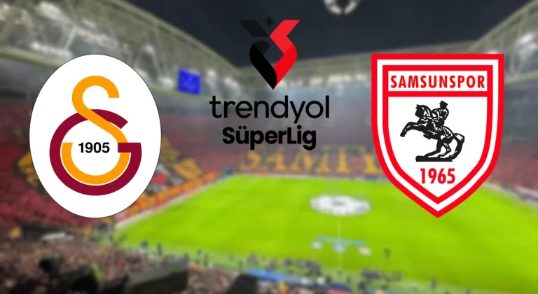 Rams Park’ta Kritik 90 Dakika: Galatasaray ile Samsunspor Karşı Karşıya