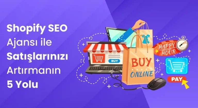 Shopify SEO Ajansı ile Satışlarınızı Artırmanın 5 Yolu
